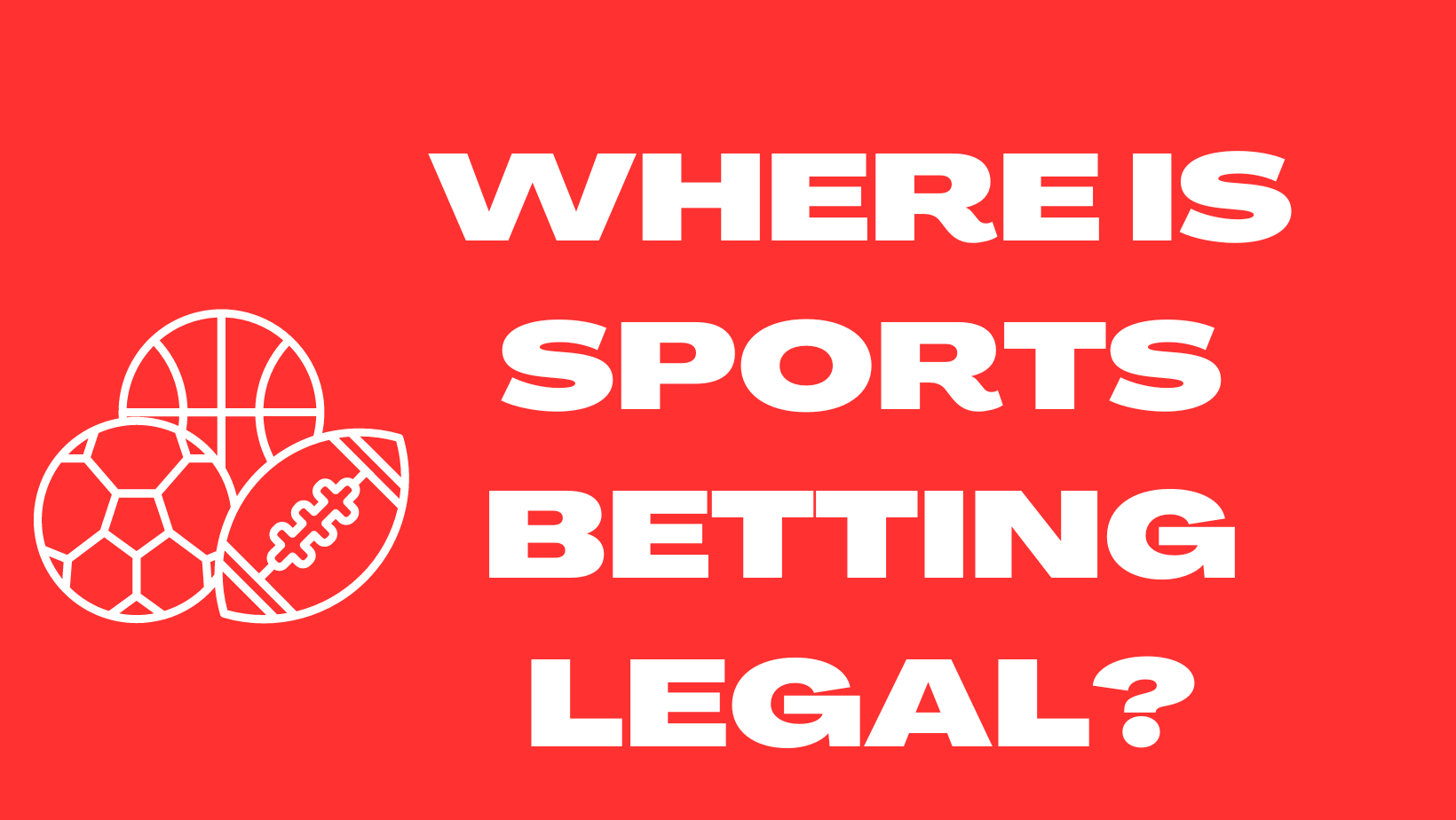 Where is sports betting legal?